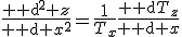 \frac{{\rm d}^2 z}{{\rm d} x^2}=\frac{1}{T_x}\frac{{\rm d}T_z}{{\rm d} x}