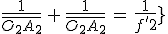 \frac{1}{\bar{O_2A_2}}\,+\,\frac{1}{\bar{O_2A_2}}\,=\,\frac{1}{f^'_2}