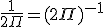 \frac{1}{2\Pi}=(2\Pi)^{-1}