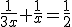 \frac{1}{3x}+\frac{1}{x}=\frac{1}{2}