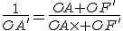 \frac{1}{OA'}=\frac{OA+OF'}{OA\times OF'}