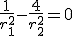 \frac{1}{r_1^2} - \frac{4}{r_2^2} = 0