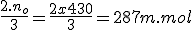 \frac{2.n_o}{3}=\frac{2x430}{3}=287m.mol