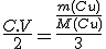 \frac{C.V}{2}=\frac{\frac{m(Cu)}{M(Cu)}}{3}