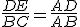 \frac{DE}{BC}=\frac{AD}{AB}