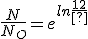 \frac{N}{N_O}=e^{{ln\frac{1}{2}}