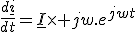 \frac{d\underline{i}}{dt}=\underline{I}\times jw.e^{jwt}