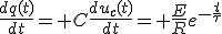 \frac{dq(t)}{dt}= C\frac{du_c(t)}{dt}= \frac{E}{R}e^{-\frac{t}{\tau}}