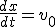 \frac{dx}{dt}=v_0