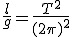 \frac{l}{g}=\frac{T^2}{(2\pi)^2}