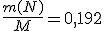 \frac{m(N)}{M}=0,192