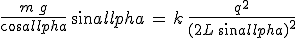 \frac{m\,g}{cos\alpha}\,sin\alpha\,=\,k\,\frac{q^2}{(2L\,sin\alpha)^2}