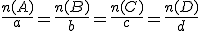 \frac{n(A)}{a}=\frac{n(B)}{b}=\frac{n(C)}{c}=\frac{n(D)}{d}