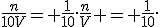 \frac{n}{10V}= \frac{1}{10}.\frac{n}{V} = \frac{1}{10}.