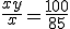 \frac{x+y}{x} = \frac{100}{85}