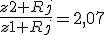 \frac{z2+Rj}{z1+Rj}=2,07