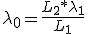 \lambda_0=\frac{L_2*\lambda_1}{L_1}