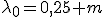 \lambda_0=0,25 m