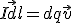 \large I\v dl = dq \v v