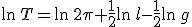 \ln\,T=\ln\,2\pi+\frac{1}{2}\ln\,l-\frac{1}{2}\ln\,g