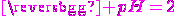 \magenta pH=2
