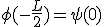 \phi(-\frac{L}{2})=\psi(0)