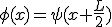 \phi(x)=\psi(x+\frac{L}{2})