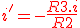 \red{3$i' = -\frac{R3.i}{R2}}