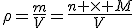 \rho=\frac{m}{V}=\frac{n \times M}{V}