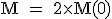 \rm\large M = 2\times M(0)