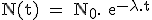 \rm{N(t) = N_0. e^{-\lambda.t}}