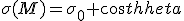 \sigma(M)=\sigma_0 cos\theta