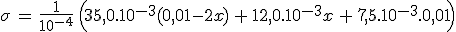 \sigma\,=\,\frac{1}{10^{-4}}\,\Big(35,0.10^{-3}(0,01-2x)\,+\,12,0.10^{-3}x\,+\,7,5.10^{-3}.0,01\Big)