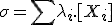\sigma = \sum \lambda_{i}.[X_{i}]