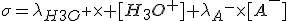 \sigma=\lambda_{H3O^+}\times [H_3O^+]+\lambda_{A^-}\times[A^-]