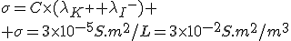 \sigma=C\times(\lambda_{K^+}+\lambda_{I^-})
 \\ \sigma=3\times10^{-5}S.m^2/L=3\times10^{-2}S.m^2/m^3