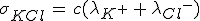 \sigma_{KCl}\,=\,c(\lambda_{K^+}\,+\,\lambda_{Cl^-})