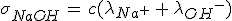 \sigma_{NaOH}\,=\,c(\lambda_{Na^+}\,+\,\lambda_{OH^-})