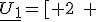 \underline{U_1}=\left[\quad 2\quad ;\quad\frac{\pi}{2}\quad\right]