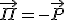 \vec{\Pi} = -\vec{P}