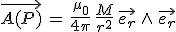 \vec{A(P)}\,=\,\frac{\mu_0}{4\pi}\,\frac{M}{r^2}\,\vec{e_r}\,\wedge\,\vec{e_r}