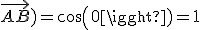 3$cos(\vec{P};\vec{AB})=cos(0)=1