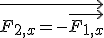 \vec{F_{2,x} = -\vec{F_{1,x}