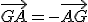 \vec{GA} = -\vec{AG}