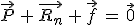 \vec{P}\,+\,\vec{R_n}\,+\,\vec{f}\,=\,\vec{0}