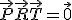 \vec{P} + \vec{R} + \vec{T} = \vec{0}