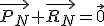 \vec{P_N}+\vec{R_N}=\vec{0}