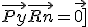 \vec{Py} + \vec{Rn} = \vec{0]