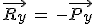 \vec{R_y}\,=\,-\vec{P_y}