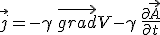 \vec j = - \gamma \, \vec{grad} V - \gamma \, \frac{\partial \vec A}{\partial t}